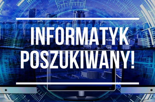 na niebieskim informacja informatyk poszukiwany