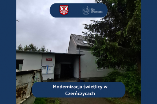 Modernizacja świetlicy w Czerńczycach